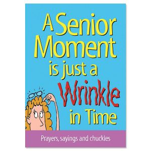 A Senior Moment is Just a Wrinkle in Time Book