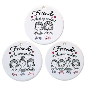 Friends Are the Sisters Personalized Porcelain Ornament