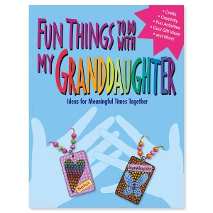 Fun Things To Do With My Granddaughter Book