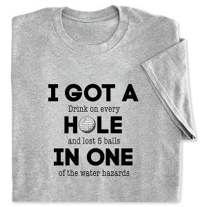 I Got A Drink Golf T-Shirt