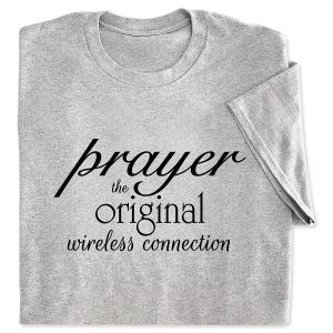Prayer The Original Wireless Connection T-Shirt
