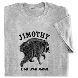 Jimothy Is My Spirit Animal Adult T-Shirt