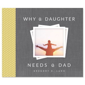 Why a Daughter Needs a Dad 