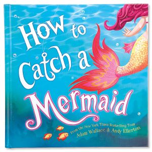 How to Catch a Mermaid Storybook 