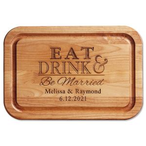 Eat, Drink, Be Married Engraved Wood Cutting Board