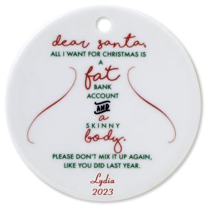 Personalized Dear Santa Round Christmas Ornament