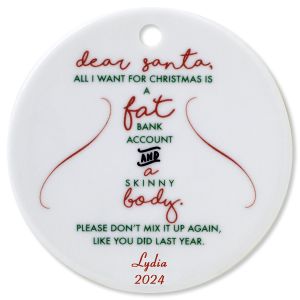 Personalized Dear Santa Round Christmas Ornament