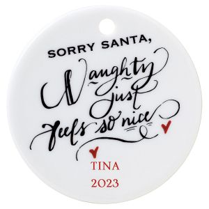 Sorry Santa Round Personalized Christmas Ornament