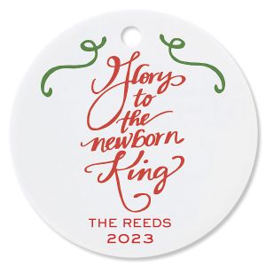 Personalized Glory to the Newborn King Round Christmas Ornament