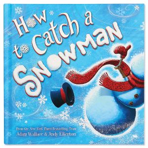 How to Catch a Snowman Storybook