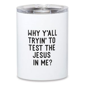 Test Jesus Stainless Steel Tumbler