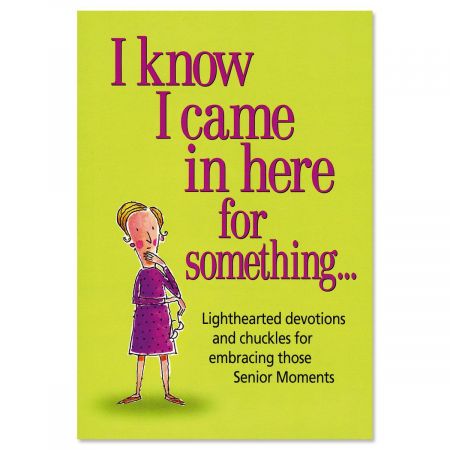 Came in Here for Something Book