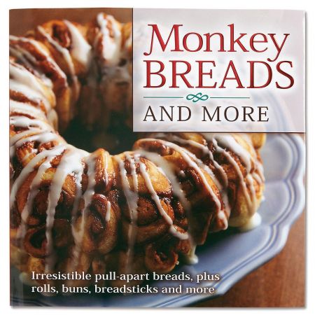 Monkey Breads and More Cookbook