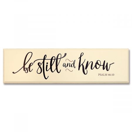 Be Still and Know Plaque