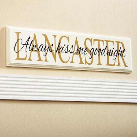 Always Kiss Me Goodnight Wooden Plaque