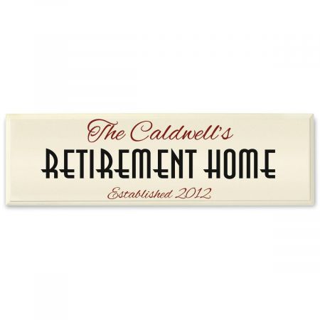 Retirement Home Wooden Plaque