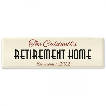 Retirement Home Wooden Plaque